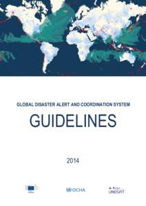 GLOBAL DISASTER ALERT AND COORDINATION SYSTEM  GUIDELINES 2014  2