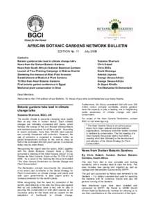 AFRICAN BOTANIC GARDENS NETWORK BULLETIN EDITION No. 11 Contents Botanic gardens take lead in climate change talks News from the Durban Botanic Gardens News from South Africa’s National Botanical Gardens