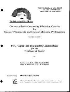 Radioactivity / Radiobiology / Nuclear physics / Radiation therapy / Medical physics / Radionuclide / Radioimmunotherapy / Nuclear medicine / Alpha particle / Ionizing radiation / Gamma ray / Naturally occurring radioactive material