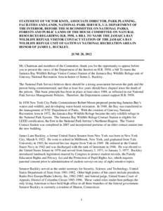 STATEMENT OF VICTOR KNOX, ASSOCIATE DIRECTOR, PARK PLANNING, FACILITIES AND LANDS, NATIONAL PARK SERVICE, U.S. DEPARTMENT OF THE INTERIOR, BEFORE THE SUBCOMMITTEE ON NATIONAL PARKS, FORESTS AND PUBLIC LANDS OF THE HOUSE 