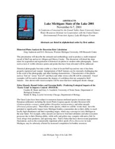 ABSTRACTS  Lake Michigan: State of the Lake 2001 November 6-7, 2001 A Conference Convened by the Grand Valley State University Annis Water Resources Institute in Cooperation with the United States