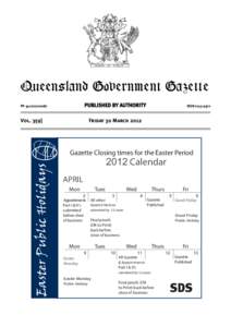 QueenslandGovernment Government Gazette Queensland Gazette PUBLISHED BY AUTHORITY