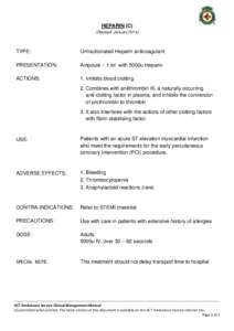 HEPARIN (C) (Revised: January[removed]TYPE:  Unfractionated Heparin anticoagulant