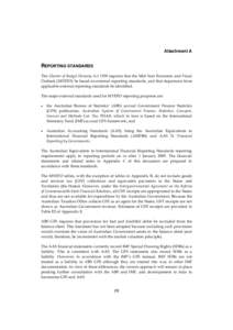 Attachment A  REPORTING STANDARDS The Charter of Budget Honesty Act 1998 requires that the Mid-Year Economic and Fiscal Outlook (MYEFO) be based on external reporting standards, and that departures from applicable extern