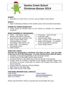 Garden Creek School Christmas Bazaar 2014 WHEN?:  November 22, 2014 from 11 am to 1 pm at Garden Creek School WHAT?:
