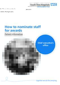 How to nominate staff for awards Patient information Chief executive’s office