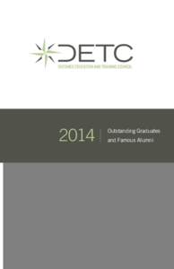 2014  Outstanding Graduates and Famous Alumni  2014 DETC Outstanding Graduates and Famous Alumni
