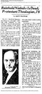 Reinhold Niebuhr Is Dead; Protestant Theologian, 78 By ALDEN WHITMAN New York Times[removed]Current file); Jun 2, 1971; ProQuest Historical Newspapers The New York Times[removed])