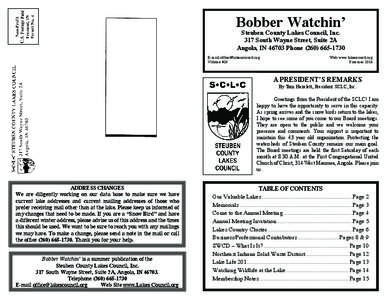 Bobber Watchin’ Steuben County Lakes Council, Inc. 317 South Wayne Street, Suite 2A Angola, IN[removed]Phone[removed]E-mail [removed]