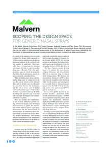 Malvern Instruments  SCOPING THE DESIGN SPACE FOR GENERIC NASAL SPRAYS In this article, Deborah Huck-Jones, PhD, Product Manager, Analytical Imaging; and Paul Kippax, PhD, Micrometrics Product Group Manager & Pharmaceuti