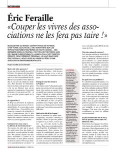 interview  Éric Feraille «Couper les vivres des asso­ ciations ne les fera pas taire !» Bouquetins du Bargy, Center Parcs de Roybon,