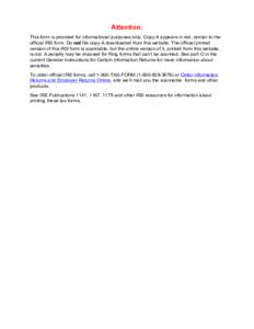 Attention: This form is provided for informational purposes only. Copy A appears in red, similar to the official IRS form. Do not file copy A downloaded from this website. The official printed version of this IRS form is