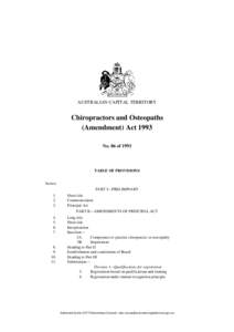 AUSTRALIAN CAPITAL TERRITORY  Chiropractors and Osteopaths (Amendment) Act 1993 No. 86 of 1993