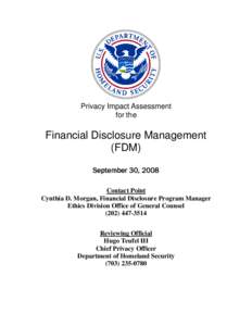 United States Department of Homeland Security / National security / Privacy Office of the U.S. Department of Homeland Security / Privacy law / Hugo Teufel III / Privacy / Internet privacy / Information security / Ethics / Government / Public safety