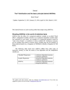 Tutorial  The F distribution and the basic principle behind ANOVAs Bodo Winter1 Updates: September 21, 2011; January 23, 2014; April 24, 2014; March 2, 2015