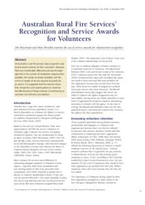 The Australian Journal of Emergency Management, Vol. 20 No. 4, November[removed]Australian Rural Fire Services’ Recognition and Service Awards for Volunteers Jim McLennan and Mary Bertoldi examine the use of service awar