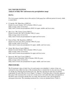SALT RIVER SYSTEM Analysis of daily flow and mean area precipitation (map) DATA: Five river gauges contribute data to this analysis. Each gauge has a different period of record, which is noted below: •