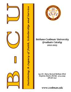 Bethune-Cookman University Graduate Catalog[removed]Dr. Mary McLeod Bethune Blvd. Daytona Beach, Florida[removed]