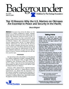 No[removed]June 14, 2011 Top 10 Reasons Why the U.S. Marines on Okinawa Are Essential to Peace and Security in the Pacific Bruce Klingner