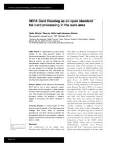 Winter:JSC page.qxd:33 Page 364  Journal of Payments Strategy & Systems Volume 8 Number 4 SEPA Card Clearing as an open standard for card processing in the euro area