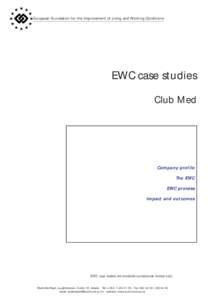 European Foundation for the Improvement of Living and Working Conditions  EWC case studies Club Med  Company profile