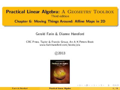 Practical Linear Algebra: A Geometry Toolbox  Third edition  - Chapter 6: Moving Things Around: Affine Maps in 2D
