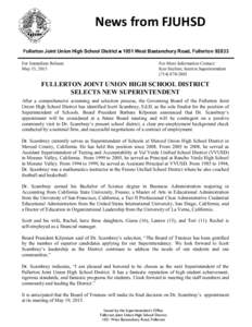 News from FJUHSD Fullerton Joint Union High School District ■ 1051 West Bastanchury Road, FullertonFor Immediate Release May 13, 2015  For More Information Contact:
