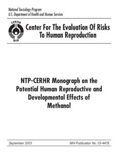 NTP-CERHR Monograph on the Potential Human Reproductive and Developmental Effects of Methanol  September 2003