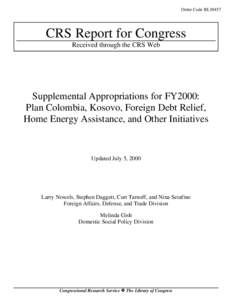 Order Code RL30457  CRS Report for Congress Received through the CRS Web  Supplemental Appropriations for FY2000: