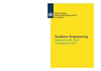 Systems Engineering Webinar for GPPSeptember 2014 announcement GPP 2020 webinar on Systems Engineering and Functional Specifications