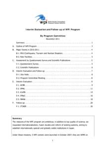 Interim Evaluation and Follow-up of WPI Program By Program Committee December 2011 Summary . . . . . . . . . . . . . . . . . . . . . . . . . . . . . . . . . . . . . . . . . . . . . . . . . . . . . . . . . 1 A.