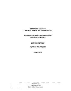 SEMINOLE COUNTY   CENTRAL SERVICES DEPARTMENT ACQUISITION AND UTILIZATION OF