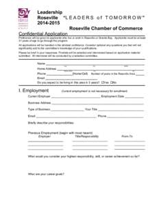 Leadership Roseville “L E A D E R S o f T O M O R R O W ” [removed]Roseville Chamber of Commerce Confidential Application