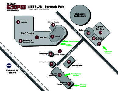 SITE PLAN - Stampede Park *Floorplan subject to change without notice Scotiabank Saddledome