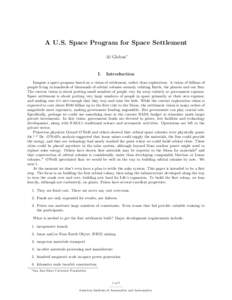 A U.S. Space Program for Space Settlement Al Globus∗ I.  Introduction