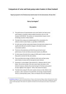 Comparison of solar and heat pump water heaters in New Zealand Report prepared for the Parliamentary Commissioner for the Environment, 30 June 2011 by Gerry Carrington1