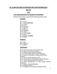 ST. CLAIR COLLEGE OF APPLIED ARTS AND TECHNOLOGY MINUTES of the FULL BOARD MEETING of the BOARD OF GOVERNORS Held April 24, 2012 at 6:30 p.m., in Boardroom 342, South Campus, Windsor, Ontario