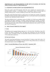 PERFORMANCE AND DEVELOPMENTS IN THE KENYAN BANKING SECTOR FOR THE QUARTER ENDED 30TH SEPTEMBER 2015 A. OVERVIEW OF THE BANKING SECTOR PERFORMANCE During the quarter ended 30th September 2015, the sector comprised 42 comm