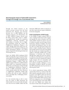 Maximizing the Impact of Federal NSP Investments through the Strategic Use of Local Market Data by Ira Goldstein The Reinvestment Fund  Through two federal responses to the