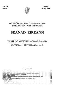 Members of the 18th Seanad / Members of the 19th Seanad / Members of the 20th Seanad / Members of the 21st Seanad / Separation of powers / Seanad Éireann / Donie Cassidy / United States Constitution / Willie Farrell / Seanad Ã‰ireann / Government / Members of the 16th Seanad