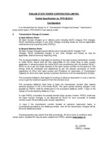 PUNJAB STATE POWER CORPORATION LIMITED. Tender Specification no. PPRCorrigendum It is intimated that the clause no. 9. 