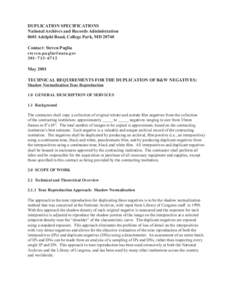 DUPLICATION SPECIFICATIONS National Archives and Records Administration 8601 Adelphi Road, College Park, MD[removed]Contact: Steven Puglia [removed[removed]