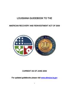 United States housing bubble / Arra / Administration of federal assistance in the United States / Government / United States Department of Health and Human Services / Federal grants in the United States / United States Department of Housing and Urban Development / Public economics / United States / 111th United States Congress / American Recovery and Reinvestment Act / Presidency of Barack Obama