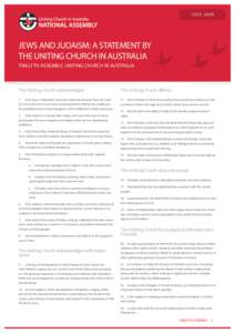 JULY, 2009  JEWS AND JUDAISM: A STATEMENT BY THE UNITING CHURCH IN AUSTRALIA TWELFTH ASSEMBLY, UNITING CHURCH IN AUSTRALIA