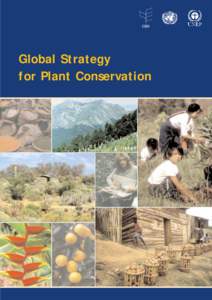 Global Strategy for Plant Conservation Global Strategy for Plant Conservation