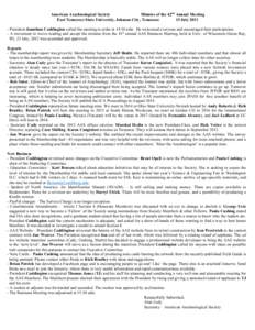 American Arachnological Society Minutes of the 42nd Annual Meeting East Tennessee State University, Johnson City, Tennessee 15 JulyPresident Jonathan Coddington called the meeting to order at 14:10 edst. He welco