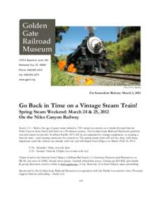 Niles Canyon Railway / Sunol /  California / Southern Pacific / Golden Gate Railroad Museum / Niles Canyon / Sunol / Interstate 680 / Steam locomotive / Pacific Locomotive Association / Geography of California / Rail transportation in the United States / California