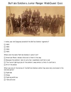 Buffalo Soldiers Junior Ranger WebQuest Quiz  In what year did Congress establish the Buffalo Soldier regiments? [removed]