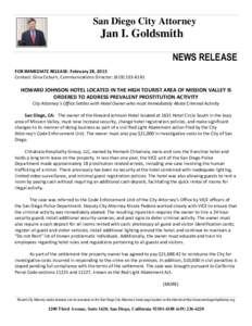 San Diego City Attorney  Jan I. Goldsmith NEWS RELEASE FOR IMMEDIATE RELEASE: February 28, 2013 Contact: Gina Coburn, Communications Director: ([removed]