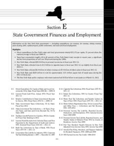 Section  E State Government Finances and Employment Information on the New York State government — including expenditures, tax revenue, fee revenue, lottery revenue,